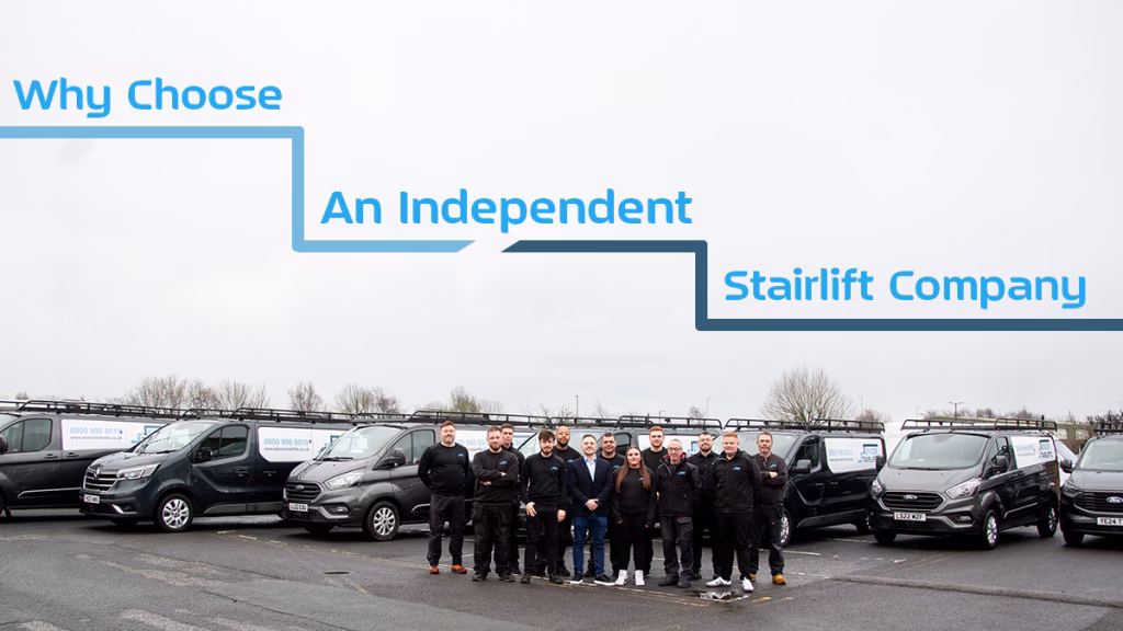Why Choose an Independent Stairlift Company?